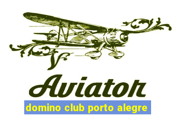 domino club porto alegre